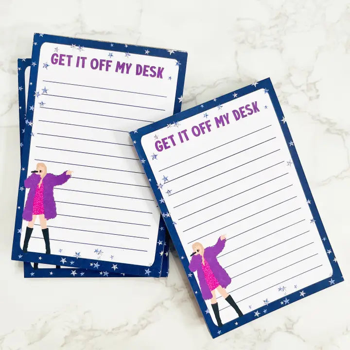 Taylor Get it Off My Desk Notepad