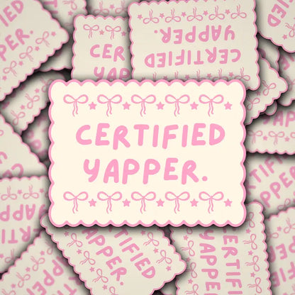 Vinyl Sticker Certified Yapper