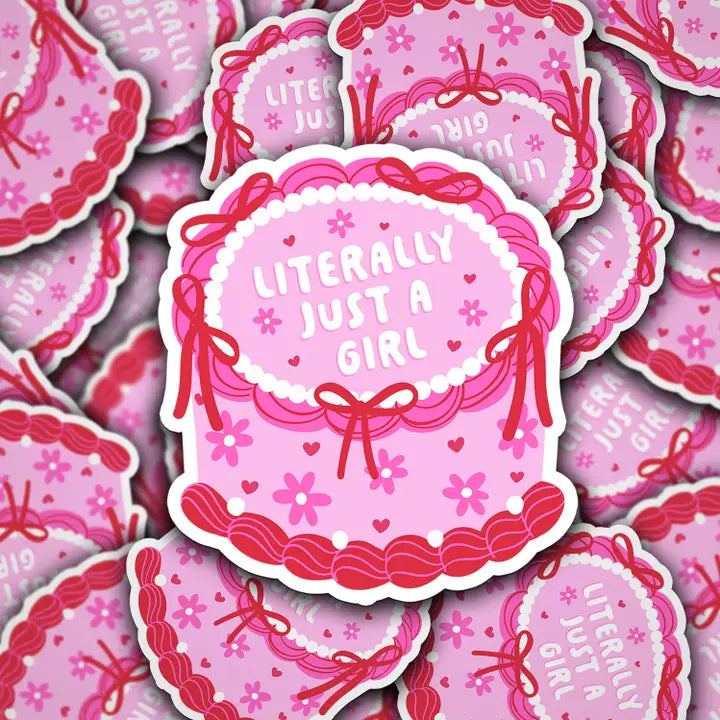 Vinyl Sticker Literally Just A Girl Cake
