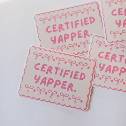 Vinyl Sticker Certified Yapper